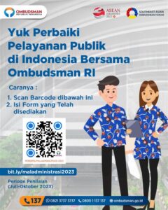 YUK PERBAIKI PELAYANAN PUBLIK DI INDONESIA BERSAMA OMBUSDMAN RI
